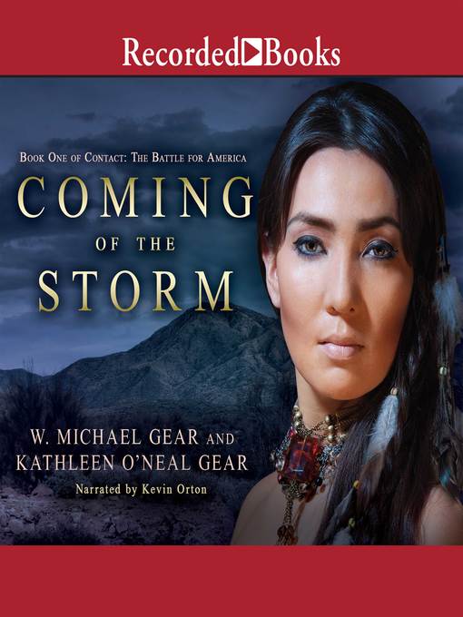 Title details for Coming of the Storm by W. Michael Gear - Available